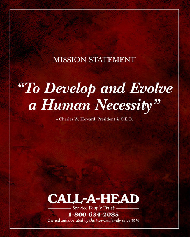 CALLAHEAD Mission Statement: To Develop and Evolve a Human Neccessity