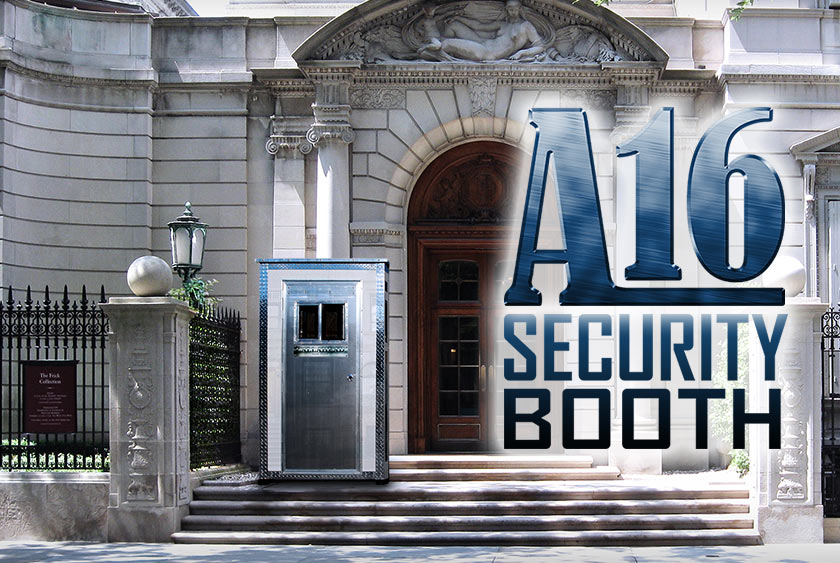 THE A16 SECURITY BOOTH