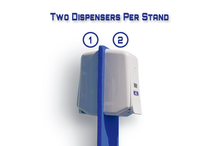 TWO DISPENSERS PER STAND FOR CONVENIENC